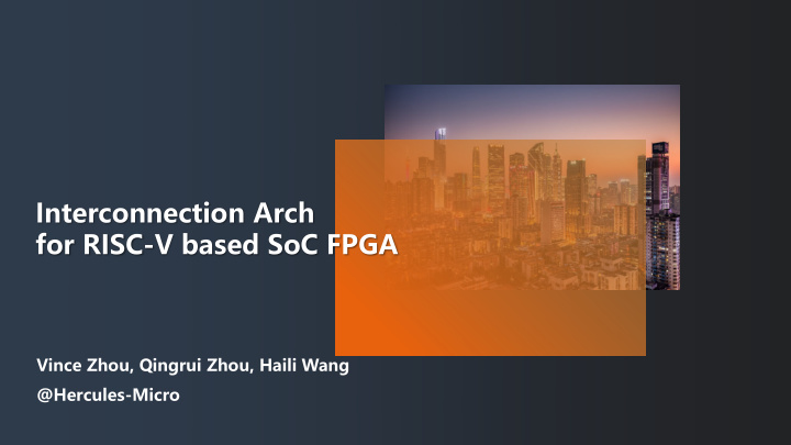 interconnection arch for risc v based soc fpga