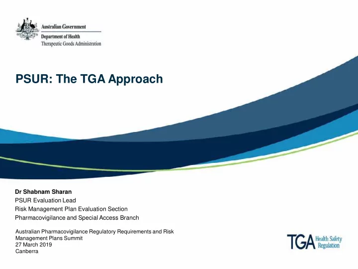 psur the tga approach