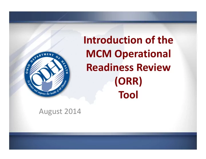 introduction of the mcm operational readiness review orr
