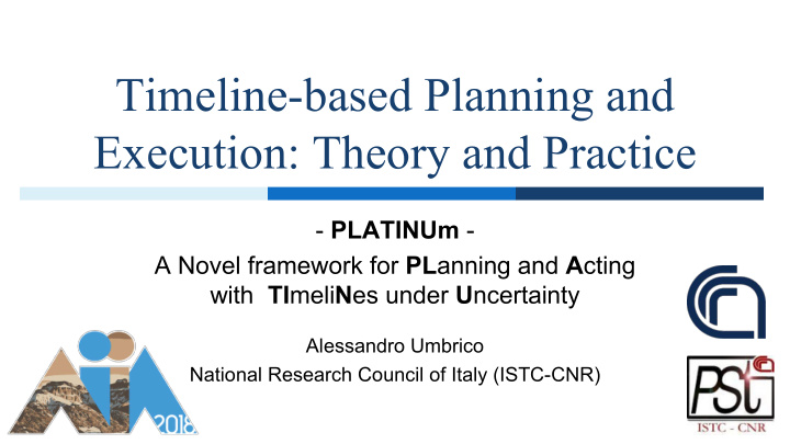 timeline based planning and execution theory and practice