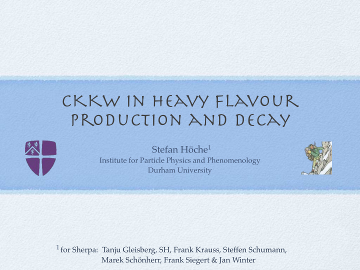 ckkw in heavy flavour production and decay