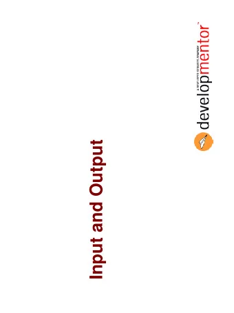 Input and Output  Objectives    Survey IO facilities in .NET Framework Class Library   file