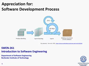 Appreciation for:  Software Development Process  By Lakeworks - Own work, GFDL,