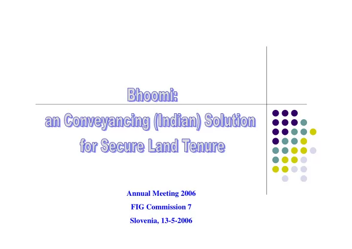 annual meeting 2006 fig commission 7 slovenia 13 5 2006