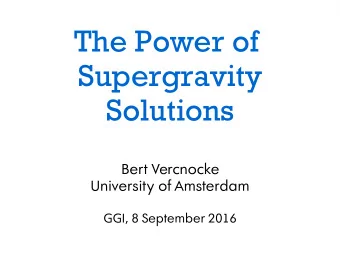 T  h  e  P  o  w  e  r  o  f  S  u  p  e  r  g  r  a  v  i  t  y  S  o  l  u  t  i  o  n  s  Bert