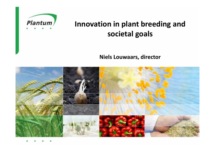 innovation in plant breeding and societal goals