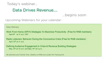 Data Drives Revenue.  begins soon  Upcoming Webinars for your calendar:  Sales Webinars:
