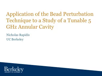 Application of the Bead Perturbation  Technique to a Study of a Tunable 5  GHz Annular Cavity