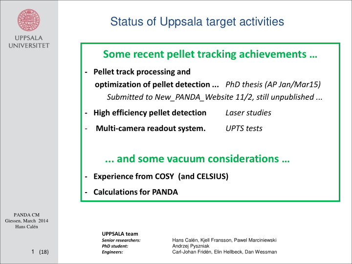 status of uppsala target activities some recent pellet