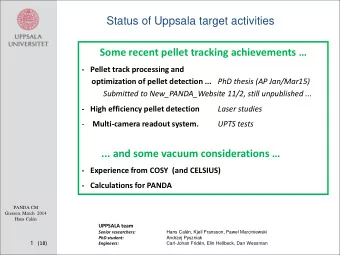 Status of Uppsala target activities  Some recent pellet tracking achievements   -   Pellet track
