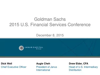 December 8, 2015  Dick Weil  Augie Cheh  Drew Elder, CFA  Chief Executive Officer  President of