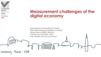 digital economy  24 | 28  SEPTEMBER  2018  Erika Barrera (Central Bank of Chile)  Mary Beth Garneau