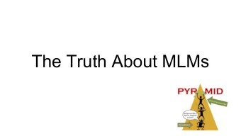 The Truth About MLMs  What is Multi-Level Marketing?  -  Get-Rich-Quick scheme  -  marketing