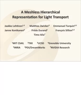 AMeshlessHierarchical  RepresentaKonforLightTransport JaakkoLehKnen 1,2