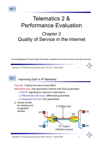Telematics 2 &amp;  Performance Evaluation  Chapter 2  Quality of Service in the Internet