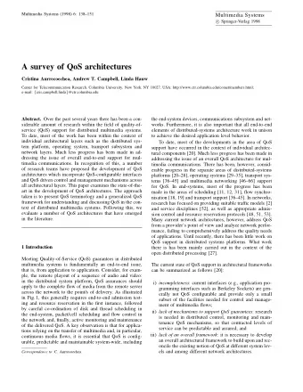 A survey of QoS architectures  Cristina Aurrecoechea, Andrew T. Campbell, Linda Hauw  Center for