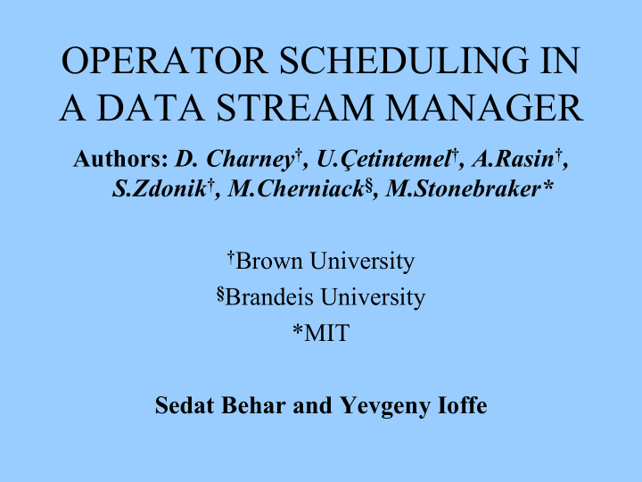 operator scheduling in a data stream manager