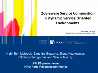 QoS-aware Service Composition  in Dynamic Service Oriented  Environments  December 3rd 2009