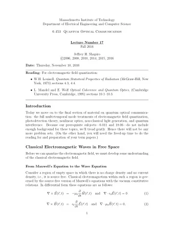 Introduction  Today we move on to the final section of material on quantum optical communica-
