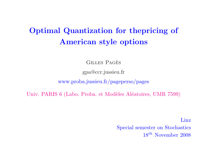 optimal quantization for thepricing of american style