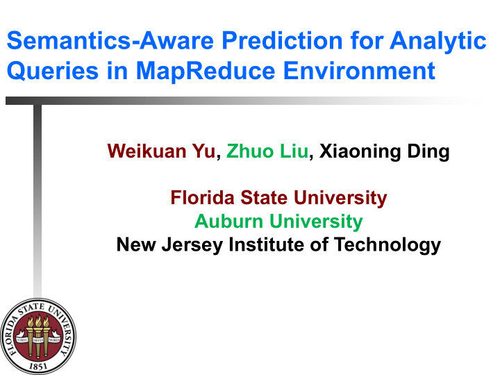 semantics aware prediction for analytic queries in