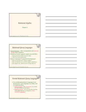 Relational Algebra  Chapter 4  Database Management Systems 3ed,  R. Ramakrishnan and J. Gehrke  1