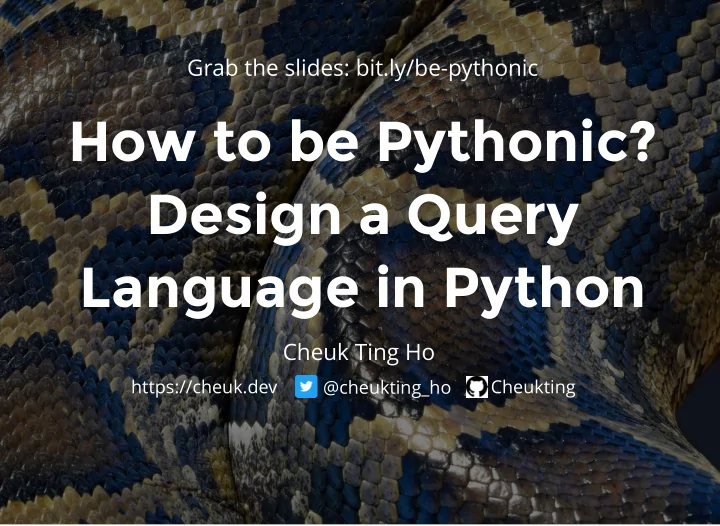 how to be pythonic design a query language in python