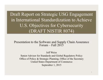 Draft Report on Strategic USG Engagement  in International Standardization to Achieve  U.S.