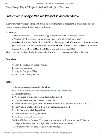 Part 2: Setup Google Map API Project in Android Studio  Everytime when you create a map app, please