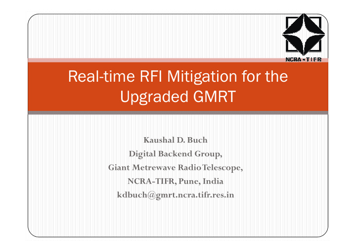 real time rfi mitigation for the upgraded gmrt