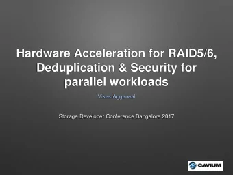 parallel workloads  Vikas Aggarwal  Storage Developer Conference Bangalore 2017  Team Members
