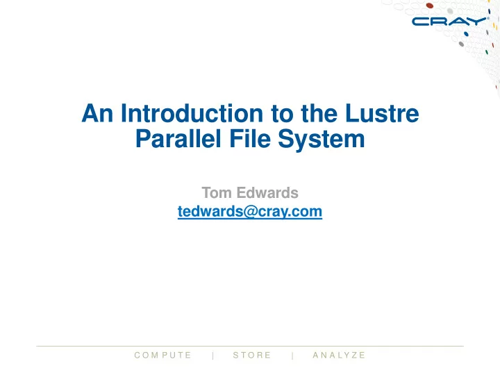 an introduction to the lustre parallel file system