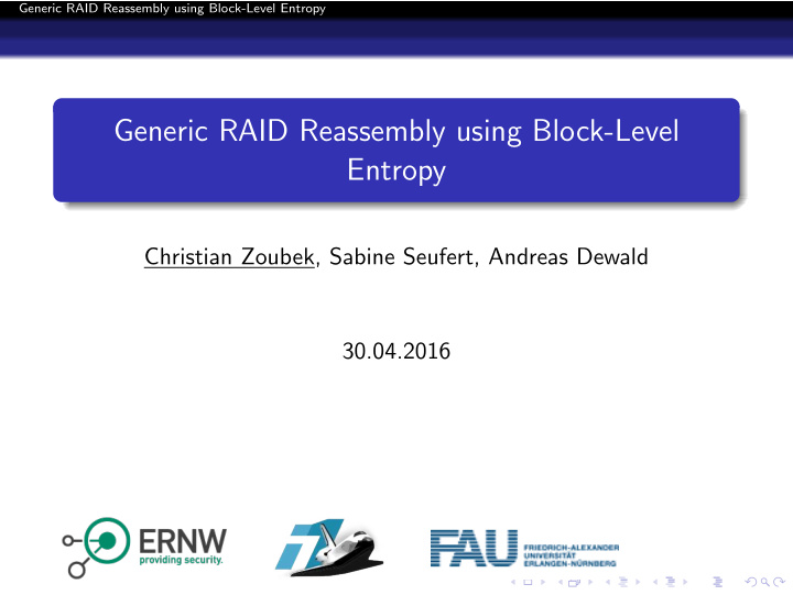 generic raid reassembly using block level entropy