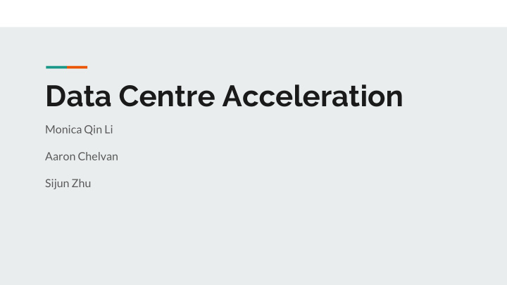 data centre acceleration
