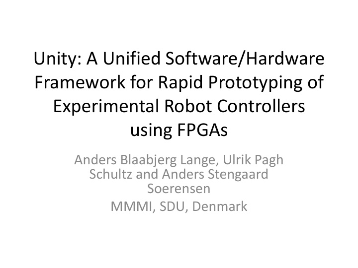 unity a unified software hardware framework for rapid
