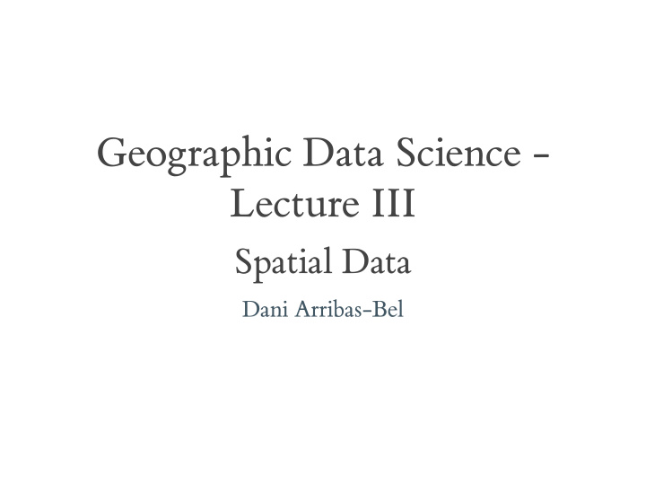 geographic data science lecture iii
