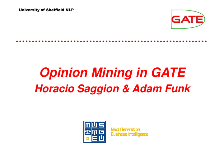 opinion mining in gate opinion mining in gate