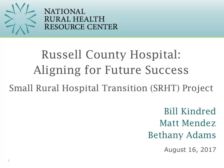 russell county hospital aligning for future success