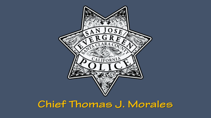 chief thomas j morales mission statement