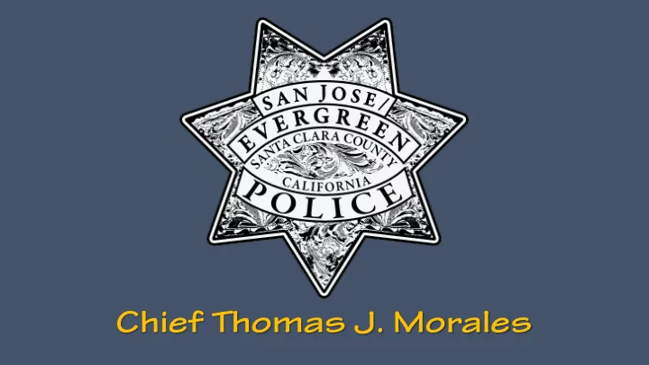 chief thomas j morales mission statement