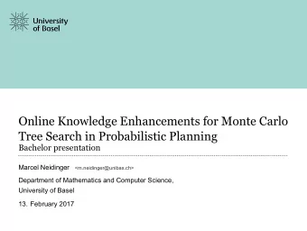 Online Knowledge Enhancements for Monte Carlo  Tree Search in Probabilistic Planning  Bachelor