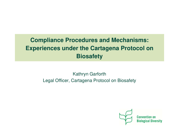 compliance procedures and mechanisms experiences under