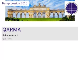 QARMA  Roberto Avanzi  Qualcomm  QARMA Memory Encryption: PRINCE , son of ENIGMA  Yet another