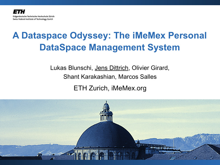 a dataspace odyssey the imemex personal dataspace