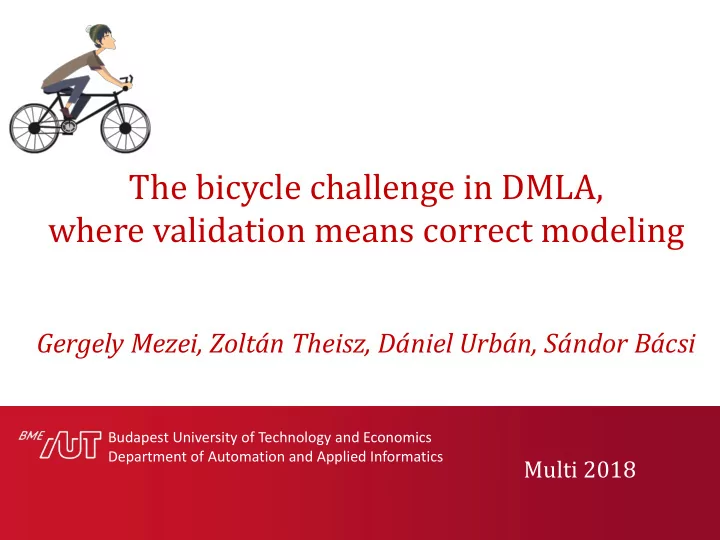 where validation means correct modeling