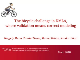where validation means correct modeling  Gergely Mezei, Zoltn Theisz, Dniel Urbn, Sndor