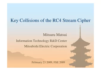 Key Collisions of the RC4 Stream Cipher  Mitsuru Matsui  Mitsuru Matsui  Information Technology