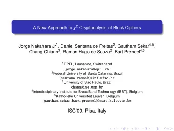 ISC09, Pisa, Italy  Outline  Outline  Contributions  2 Attacks  Target Ciphers: RC6, ERC6 and