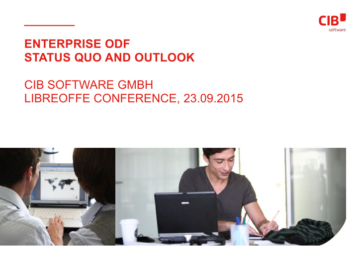 enterprise odf status quo and outlook cib software gmbh