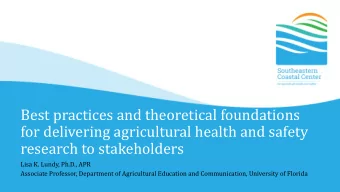Best practices and theoretical foundations  for delivering agricultural health and safety  research